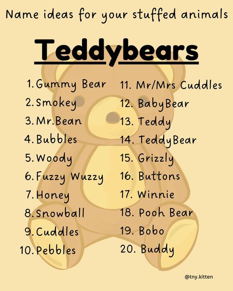 Heres a bunch of name suggestions for your stuffies!!!🥰 Stuffie Names, Teddy Bear Names Ideas, Names For Teddy Bears, Stuffed Animal Names, Things Quotes, Animal Names, Best Character Names, Pet Spaces, Aesthetic Names