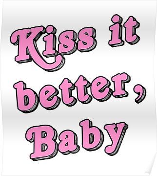 Kiss It Better, Kiss Party, Kansas City Chiefs Logo, American Girl Doll Furniture, Best Kisses, A Kiss, Deep Words, Aesthetic Grunge, Cool Posters