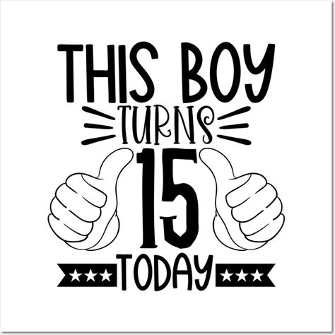 13th Birthday Boys, Boy 16th Birthday, Happy 12th Birthday, Happy 15th Birthday, Happy Birthday Boy, Happy 20th Birthday, Happy 13th Birthday, Boys Posters, Happy 16th Birthday