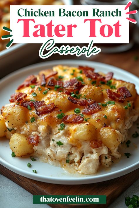 Chicken Bacon Ranch Tater Tots, Best Tator Tot Casserole Ever, Weekly Supper Ideas, Chicken Ranch Tater Tot Casserole, Things To Make With Tater Tots, Meal Sides Ideas, Chicken Bacon Ranch Casserole Tater Tots, Homemade Casserole Recipes, Yum Makers Recipes