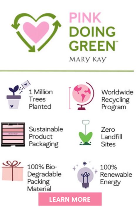 We’re doing our part to make the planet a more beautiful place by preserving the Earth’s resources. Pink Doing GreenSM is our promise to create and maintain sustainable business practices, while also partnering with organizations whose mission is to preserve and beautify our communities globally. Mary Kay Posts, Mary Kay Sales, Mary Kay Quotes, Mary Kay Printables, Mary Kay Party Ideas, Mary Kay Facebook, Mary Kay Holiday, Mary Kay Inspiration, Mary Kay Gifts