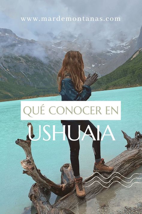 Ushuaia es naturaleza y magia pura, aquí te cuento nuestros planes y lo que conocimos. Patagonia Argentina, Ushuaia, Life Goals, Beautiful World, South America, Trekking, Patagonia, Chile, Places To Go