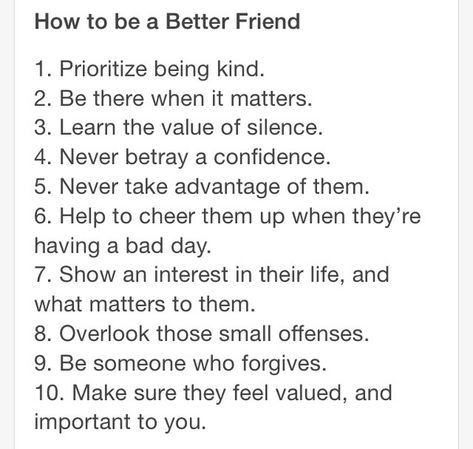 How To Be A Better Sibling, How To Be A Friend Quotes, How To Be A Better Sister, Signs Of A Good Friend, Good Friend Qualities, Being A Good Friend Quotes, How To Be A Good Friend, Comforting People, Be A Better Friend