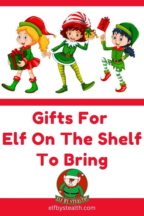 Gifts for Elf On The Shelf to bring - Christmas elf ideas by Elf By Stealth. Elf Treats, Girlfriend Letter, Elf Names, Elf Ideas, Festive Treats, Christmas Pins, Christmas Memory, Christmas Makes, Magical Christmas