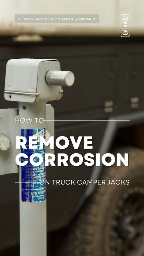 Protect your truck camper hardware against corrosion with these tips by RV experts at roamlab.com. Learn why rust happens, how to clean it, and what keeps it from coming back! Camper Jacks, Slide In Truck Campers, Camper Maintenance, Roof Hatch, Remove Rust, Truck Mods, Camper Renovation, Camper Parts, Diy Camper