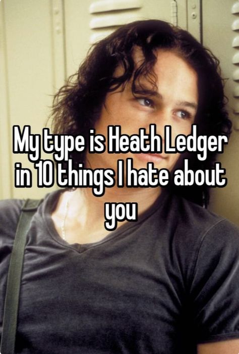 10 Things I Hate About You, I Love Cinema, Heath Ledger, My Type, Whisper Confessions, Iconic Movies, Whisper Quotes, Get To Know Me, Film Serie