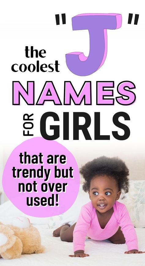 the coolest J names for girls that are trendy but not over used! - picture of toddler girl in bright pink onesie on bed Girl Names With J, J Baby Names, J Baby Girl Names, Names Of Baby Girl, Best Girl Names, Baby Name Ideas, List Of Girls Names