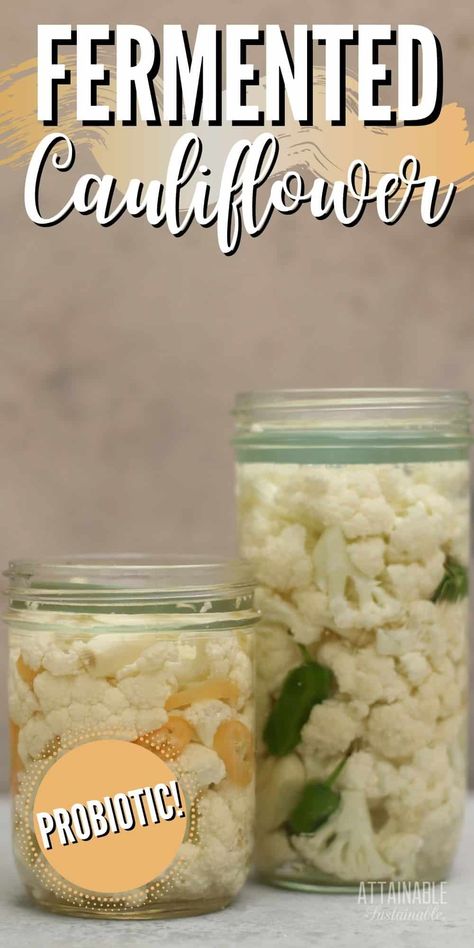 Fermented Cauliflower, Fermenting Veggies, Pickle Dishes, Crunchy Cauliflower, Fermenting Recipes, Fermenting Vegetables, Fermented Recipes, Fermented Vegetables Recipes, Fermenting Foods