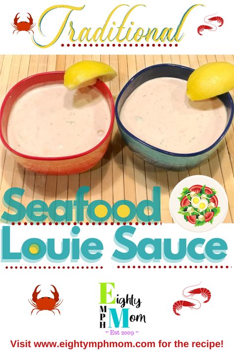 Louis Sauce Recipe, Seafood Louie Salad Recipe, Louis Dressing Recipe, Crab Louie Salad Dressing Recipe, Shrimp Louie Salad Dressing, Crab Louie Salad Dressing, Crab Louie Salad Recipe, Seafood Dressing Recipe, Crab Louie Recipe