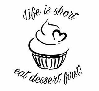 Life Is Short Eat Dessert First, Cupcake Puns, Cake Messages, Pastry Branding, Whimsical Photos, Biscuits Dessert, Bakery Quotes, Treat Quotes, Dessert Quotes