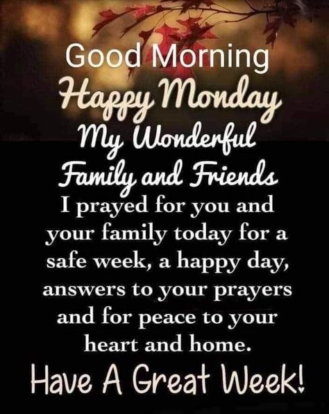 Monday Prayers, Good Morning Quotes Monday, Monday Good Morning Quotes, Morning Quotes Monday, Monday Morning Greetings, Monday Morning Wishes, Scarface Quotes, Monday Good Morning, Monday Morning Blessing