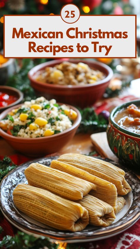 A festive table with traditional Mexican Christmas dishes, including tamales, pozole, and ponche, ready for a holiday celebration. Mexican Holiday Traditions, Mexican Style Thanksgiving, Christmas Party Mexican Food, Spanish Holiday Recipes, Mexican Christmas Eve Dinner Ideas, Thanksgiving Mexican Style, Mexican Winter Recipes, Mexican Christmas Eve Dinner, Mexican Christmas Food Traditional