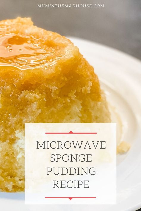 Microwave Sponge Pudding Recipe - Mum In The Madhouse Syrup Sponge Pudding, Sponge Pudding Recipe, Microwave Recipes Dessert, Microwave Sponge, Syrup Sponge, Microwave Cooking Recipes, Sponge Pudding, Microwave Dessert, Comfort Desserts