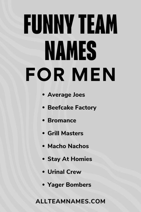 list of funny team names for men Beer Pong Team Names, Crossfit Team Names, Team Names Funny, Gamer Names, Fantasy Draft, Man Of La Mancha, Football Team Names, Group Names, Dog Movies