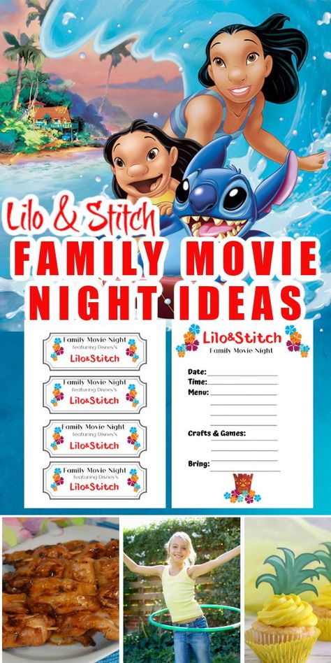 Lilo And Stitch Dinner, Lilo And Stitch Food, Lilo And Stitch Food Ideas, Printable Movie Tickets, Stitch Sleepover, Lilo And Stitch Crafts, Lilo And Stitch Games, Family Movie Night Ideas, Stitch Bday