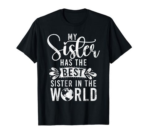 PRICES MAY VARY. Funny Outfit for Big Sister or Little Sister. Grab this you are a proud Sister. Great Sister present for your big Sister and little Sister for Birthday or Christmas. Lightweight, Classic fit, Double-needle sleeve and bottom hem Sister Sweatshirts, Little Sister Shirts, Big Sister And Little Sister, Funny Sister, Sister Shirt, Sisters Funny, Sister Tshirts, Best Sister, Funny Outfits