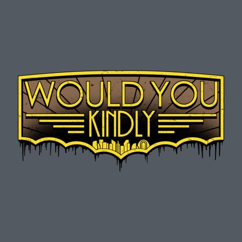 Would You Kindly.... Bioshock Artwork, Super Mario Bros Games, Hope Life, Bioshock, Popular Videos, Super Mario Bros, Cal Logo, Mario Bros, Unisex Shirts