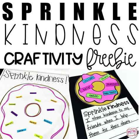 Sprinkle Kindness FREEBIE Sprinkle Kindness, Kindness Lessons, Jelly Donut, Teaching Kindness, Read Aloud Activities, Kindness Challenge, Kindness Activities, Classroom Behavior, Beginning Of The School Year