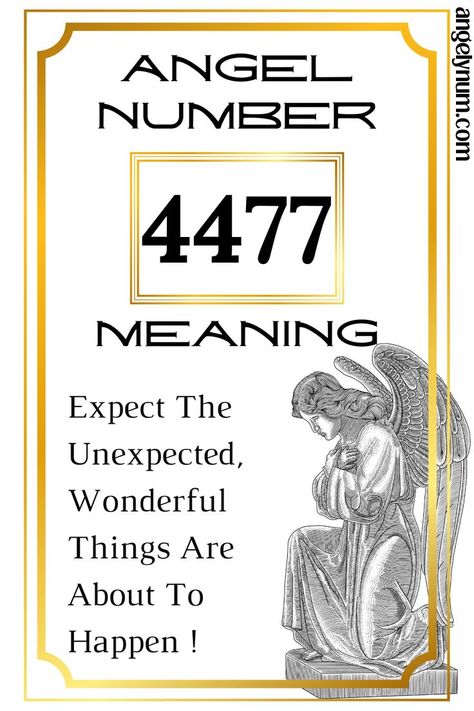 4477 Angel Number Meaning, 4477 Angel Number, 7474 Angel Number Meaning, Angel Number Meaning, Soul Mate Love, Numerology Life Path, Expect The Unexpected, A New Start, Angel Number Meanings