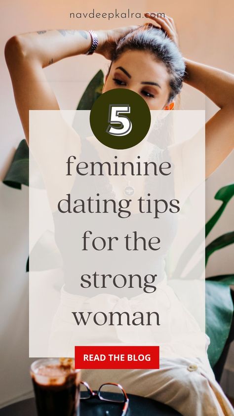 A pin with title 5 feminine dating tips for the strong woman Feminine Dating, Feeling Wanted, Feeling Scared, Dating Advice Quotes, Belly Fat Diet, Masculine Energy, Dating World, Masculine Men, Relationship Help