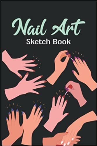 Nail Art Sketchbook: Nail Art Sketchbook: Nails Design Charts with Blank Nail Art Practice Templates, Nail Art Design Sketch Book for Nail Techs Artists Manicurists: Bignold, Caitli Shipa, Bignold, Caitli Shipa: Amazon.com: Books Nail Art Practice, Art Theory, Log Book, Art Practice, Book Girl, Art Portfolio, Book Decor, Nails Design, Design Sketch