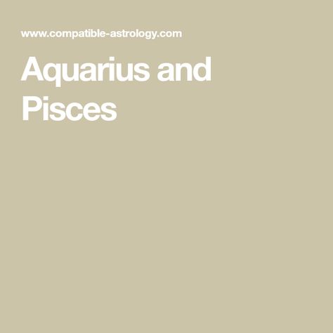 Aquarius and Pisces Pisces Aquarius Compatibility, Pisces Woman Aquarius Man, Aquarius And Pisces Compatibility, Pisces Relationship, Aquarius And Pisces, Aquarius Compatibility, Pisces Compatibility, One Sided Relationship, Aquarius Sexuality