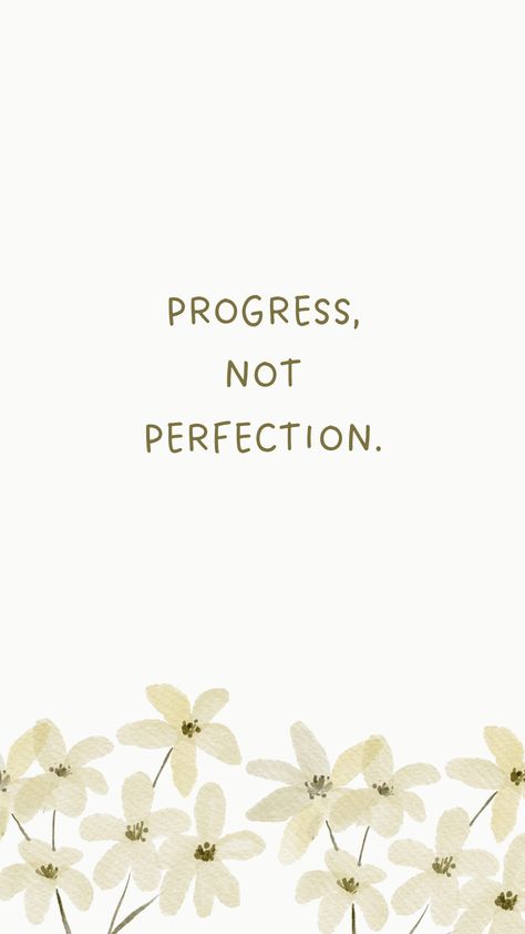 A phone wallpaper image with the quote 'Progress Not Perfection' You Got This Wallpaper, Positive Mindset Wallpaper, Mindset Wallpaper, Good Vibes Wallpaper, Encouraging Notes, Mindset Quotes Inspiration, Positive Affirmation Quotes, Optimist Quotes, Positive Wallpapers