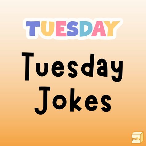 Funny Tuesday Quotes Hilarious, Tuesday Humor Funny Hilarious, Funny Tuesday Quotes, Joke Of The Day Funny, Tuesday Quotes Funny, Monday Jokes, Funny Tuesday, Tuesday Meme, Kid Puns