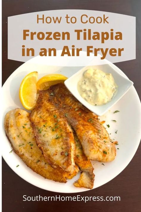 Air Fryer Tilapia, Upstate Ramblings, Frozen Tilapia, Air Fryer Fish Recipes, Fried Tilapia, Tilapia Recipe, Air Fryer Fish, Multi Cooker, Tilapia Recipes