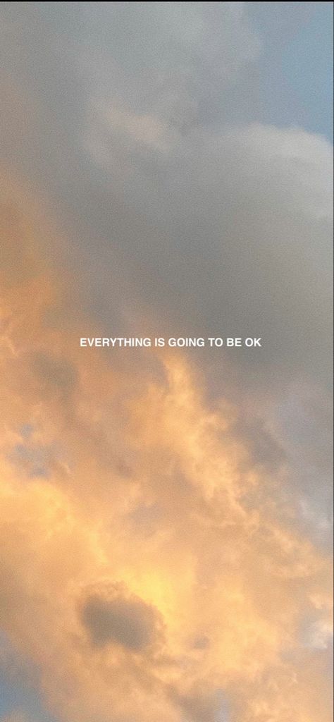 iPhone wallpaper #iphone #wallpaper #background #clouds Everything Is Going To Be Ok, Everything Will Be Okay Wallpaper, Background Clouds, Iphone Wallpaper Iphone, Everything Will Be Ok, Wallpaper Iphone Wallpaper, I'm Ok, Iphone Wallpapers, Wallpaper Iphone