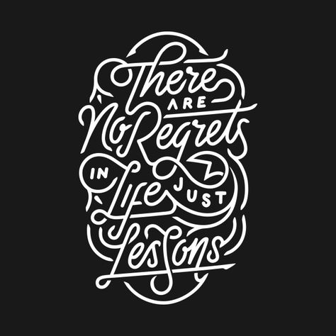 Check out this awesome 'There are no regrets in life just lessons' design on @TeePublic! Lettering Poster, Gold Quotes, White Quotes, Fairy Silhouette, Hand Lettering Inspiration, Lettering Inspiration, Chalkboard Designs, Silhouette Images, Hand Lettering Quotes