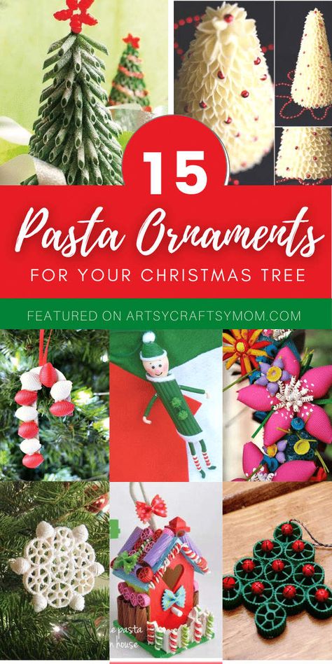 15 Easy Pasta Ornaments to make for Christmas with Kids! - Artsy Craftsy Mom Pasta Ornaments, Christmas With Kids, Macaroni Crafts, Christmas Pasta, Fashion Christmas Tree, Kids Christmas Crafts Easy, Pasta Easy, Ornaments To Make, Easy Christmas Ornaments