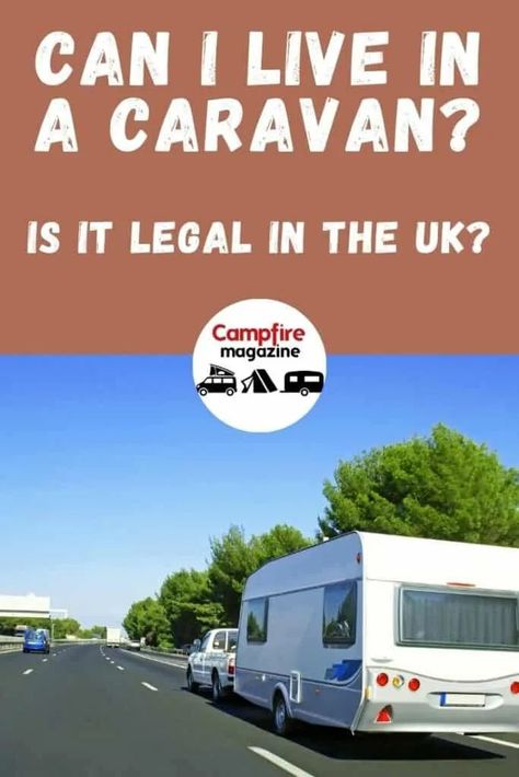 Can I Live In A Caravan: Is It Legal In The UK? Caravan Uk, Caravan Hacks, Luxury Caravans, Caravan Living, Small Caravans, Camping Uk, Touring Caravan, Caravan Holiday, Glamping Resorts