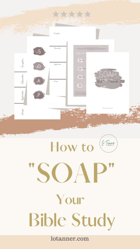 A Quick Guide Through How to SOAP a Bible Study - Alonda Tanner Bible Study Methods Ideas, Chronological Bible Reading Plan, Soap Bible Study Method, Method Soap, Bible Study Method, Soap Bible Study, Bible Study Template, Study Printables, Study Method