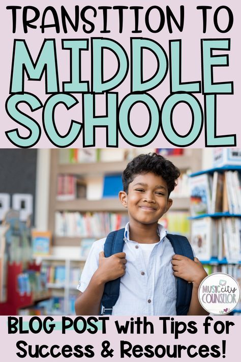 Transition To Middle School, Students Tips, Middle School Counselor, Middle School Life, Small Safe, School Transition, Happy As A Clam, Executive Function, Elementary School Counseling