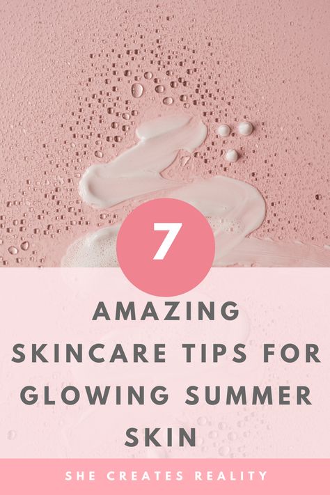 Achieve radiant and healthy skin all summer long with our top 7 skincare tips! Discover essential beauty tips for hydration, sun protection, exfoliation, and more. Perfect for maintaining a glowing complexion during the hottest months. Click through to read the full guide! #SkincareTips #SummerSkin #GlowingSkin #BeautyTips #SkincareRoutine Skincare tips
Glowing summer skin
Summer skincare
Hydration tips
Sun protection
Exfoliation
Beauty tips
Skincare routine
Healthy skin
Radiant skin Hydration Tips, Tips For Glowing Skin, Summer Skincare Routine, Skincare For Oily Skin, Create Reality, Natural Face Mask, Tips Skincare, Hydrating Moisturizer, Summer Skincare