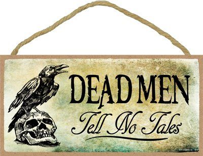 Pirate Signs Wood, Home Sign With Wreath, Pirate Signs, Pirate Names, Dead Men Tell No Tales, Pirate Decor, House Address Sign, Pirates Cove, Skeleton Decorations