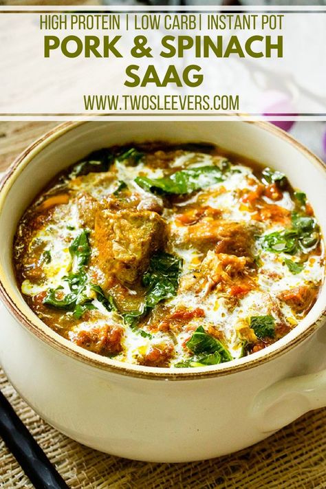 Pork Saag & Spinach | Pork Saag and Spinach | Indian Saag Recipes | Indian Food | Indian Recipes | Indian Cuisine | Pork Recipes | Instant Pot Recipes | Pressure Cooker Recipes | Low Carb Recipes | High Protein Recipes | Two Sleevers | #twosleevers #pork #saag #indian #lowcarb Saag Recipe, Recipes Indian Food, Keto Pork, Pork Curry, Low Carb Pork, Food Indian, High Protein Low Carb Recipes, Instant Pot Pork, Keto Ideas