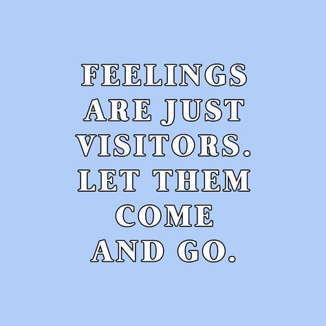 Feelings Come And Go, Happy Mental Health, Mental Health Recovery, Recovery Quotes, Quotes Thoughts, Good Mental Health, Happy Words, Come And Go, Note To Self