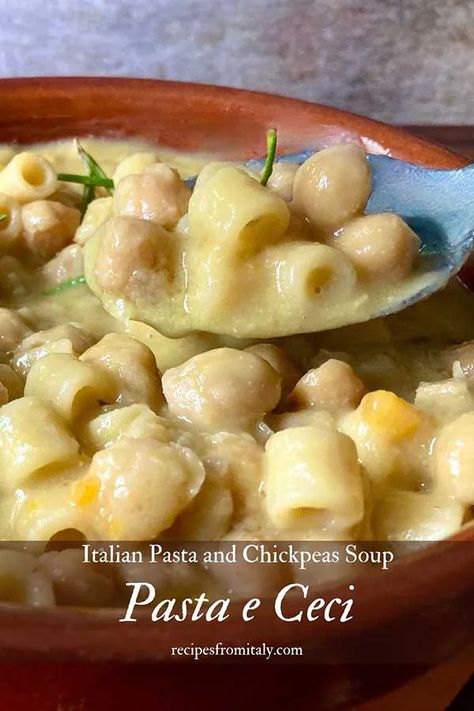 Pasta e Ceci (Italian Pasta and Chickpea Soup) - Recipes from Italy Chickpea And Pasta Recipes, Homemade Chickpea Pasta Recipes, Italian Chickpea Recipes, Pasta With Garbanzo Beans, Pasta And Chickpeas, Chickpea Pasta Recipes, Banza Chickpea Pasta Recipes Healthy, Chickpeas Soup, Authentic Pasta