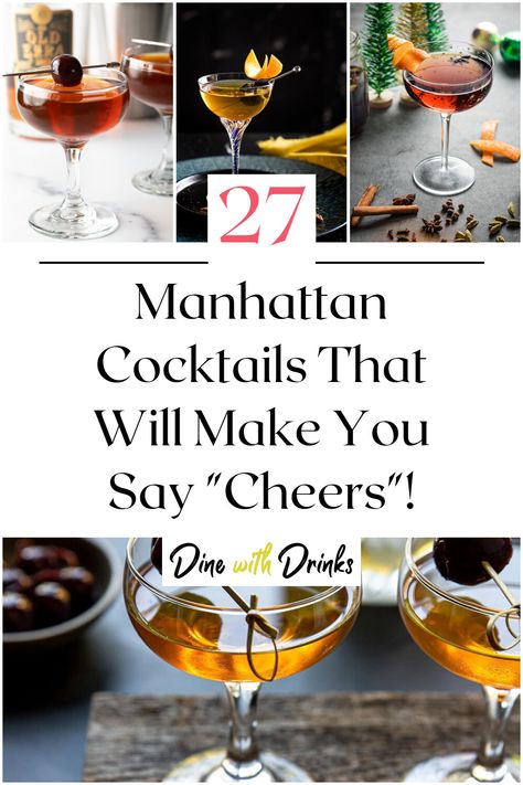 Collage of 4 manhattan cocktails. Best Manhattan Cocktail, Smoked Manhattan Cocktail, Sweet Manhattan Cocktail, Black Manhattan Cocktail, Perfect Manhattan Cocktail, Classic Manhattan Cocktail, Manhattan Cocktail Recipe, Manhattan Kansas, Manhattan Cocktail