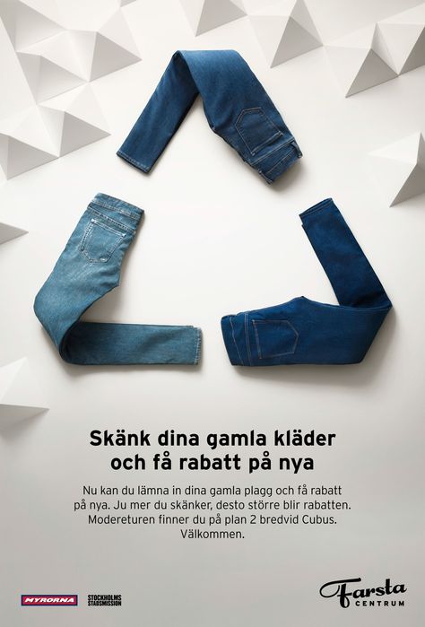 Give away your old clothes and get a discount on new. Advertising Agency: John Doe Worldwide, Stockholm, Sweden Art Director: Johan Bränström Cop Denim Photography, Typographic Posters, Shooting Ideas, Fabric Photography, 광고 디자인, Publicidad Creativa, Creative Advertising Campaign, Foto Tips, Recycled Fashion