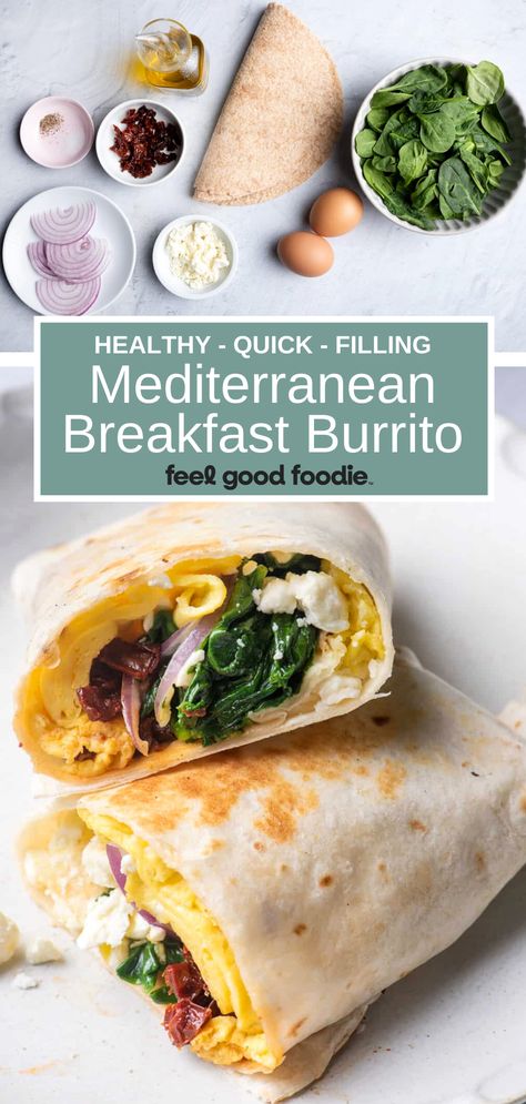 Breakfast Egg Wraps Healthy, Mediterranean Breakfast Burrito, Mediterranean Breakfast On The Go, Wrap With Egg, Mediterranean Burrito, Low Calorie Breakfast Burrito, Breakfast Wraps Healthy, Egg Burrito Breakfast, Egg Tortilla Wrap