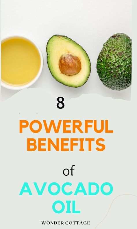 8 Powerful Benefits Of Avocado Oil - Wonder Cottage Benefits Of Avocado Oil Skin, Avacodo Oil Benefits, Avocado Benefits Facts, Avocado Oil Uses, Oregano Benefits, Benefits Of Avocado Oil, Avocado Oil Benefits, Avocado Oil Skin, Benefits Of Avocado