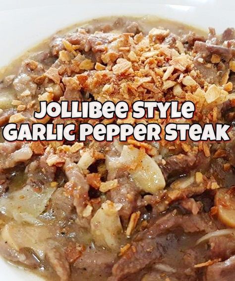 Garlic Pepper Steak Recipe (ala Jollibee) Beef Pepper Steak Recipe, Pancit Palabok Recipe, Beef Pepper Steak, Pepper Beef, Pepper Steak Recipe, Garlic Beef, Homemade With Love, Beef Steak Recipes, Food Recipes Vegetarian