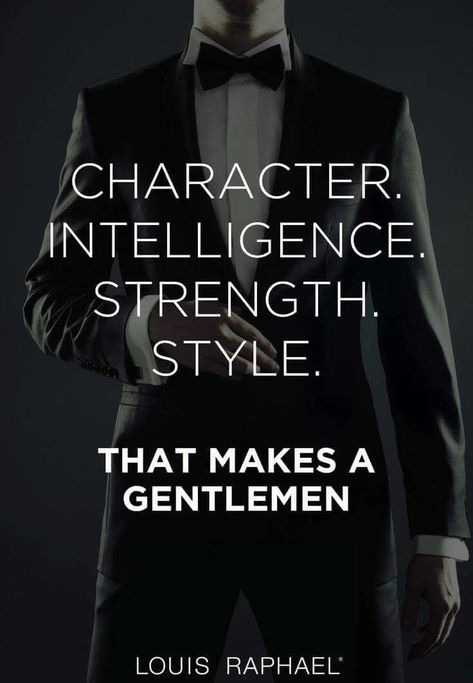 Gentlemen Quotes, Gentlemens Guide, Gentleman Rules, Gentlemans Guide, Der Gentleman, Gentleman Quotes, Inspirational Quotes About Strength, Gentlemans Club, True Gentleman