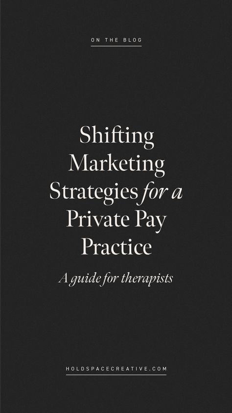 Discover how to effectively shift your marketing strategies when transitioning your psychotherapy practice from insurance panels to private pay. Private Practice Therapy, Therapy Website, Nature Therapy, Private Practice, Psychology Today, Marketing Techniques, Marketing Professional, Marketing Strategies, Social Media Strategies