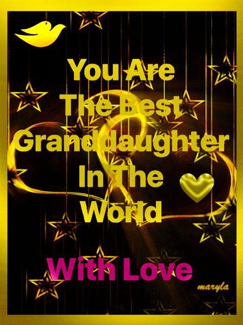 Granddaughter Birthday Gif, Love You Granddaughter, I Love You Granddaughter, Goodnight Granddaughter, Good Night Granddaughter, Congratulations Granddaughter, Grandchildren Sayings, Happy Birthday Granddaughter, Grandma Quotes Funny