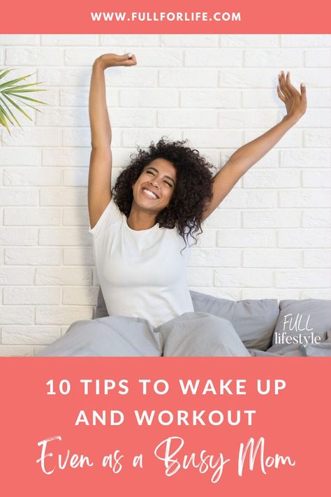 Finding time to exercise can be challenging, no matter what phase of life you’re in. Unfortunately, without a plan and getting into a routine, it just doesn’t happen. These 10 Tips to Wake Up and Workout are guaranteed to motivate you to jumpstart your metabolism before your day is filled with endless things to do! Wake Up And Workout, Busy Mom, Motivate Yourself, Work Out, Wake Up, Things To Do, Matter, How To Plan, Lifestyle