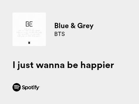 Blue And Grey Lyrics, Bts Blue Icon, Bts Music Lyrics, Bts Lyrics For Bio, Bts Songs Aesthetic, Bts Music Aesthetic, Bts Blue Wallpaper, Bts Spotify Lyrics, Bts Blue And Grey